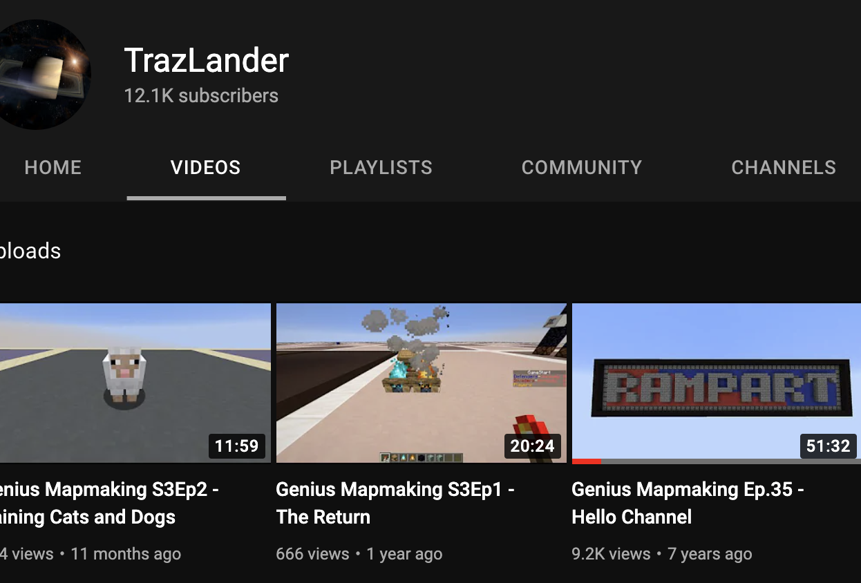 A screenshot of TrazLander's Youtube channel, showing (in order) a video from 11 months ago, a video from 1 year ago, and a video from 7 years ago.