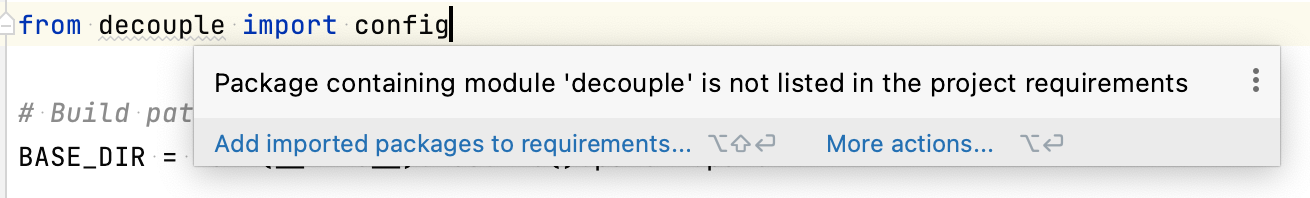 A screenshot of an IntelliJ hover-over popup, saying "No package listed in requirements.txt providing decouple" on the line `from decouple import config`.