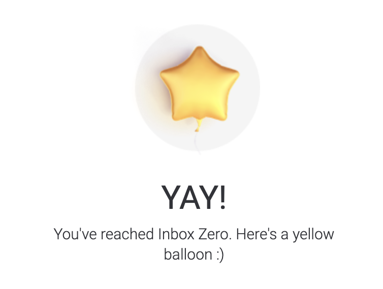 A screenshot of a page with a yellow, star-shaped, balloon, and below it the text, "You've reached Inbox Zero. Here's a yellow balloon :)"
